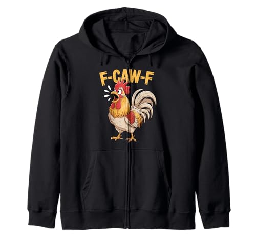F-Caw-F Lustiges Huhn-Humor Hahn-Zitat für Männer und Frauen Kapuzenjacke von Funny Chicken Rooster Meme F-Caw-F Humor