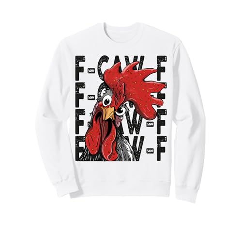 F-Caw-F Lustiges Huhn-Humor Hahn-Zitat für Männer und Frauen Sweatshirt von Funny Chicken Rooster Meme F-Caw-F Humor