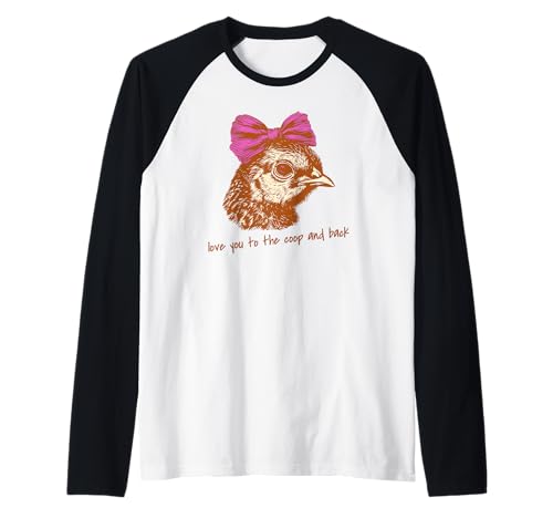 Herren Lustiges Huhn Humor Shirts Love You to The Coop and Back Raglan Herren Lustiges Huhn Humor Shirts Love You to The Coop and Back Raglan von Funny Chicken Shirts by Southerngal