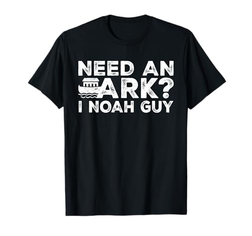 Lustiges christliches Wortspiel Need an Ark I Noah Guy Kinder Männer Frauen T-Shirt Lustiges christliches Wortspiel Need an Ark I Noah Guy Kinder Männer Frauen T-Shirt von Funny Christian Need an Ark I Noah Guy Religion