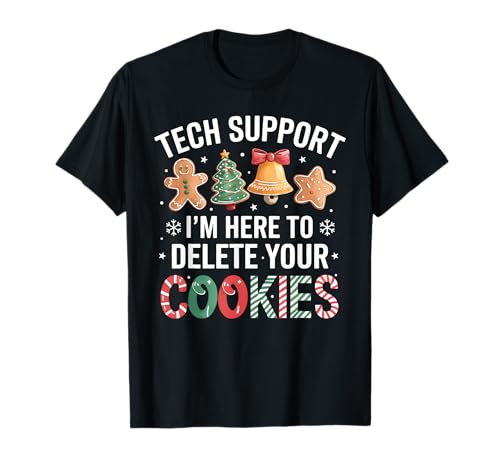 Christmas Tech Support Here To Delete Cookies Xmas Men Women T-Shirt von Funny Christmas Pajamas PJ Men Women Kids NS