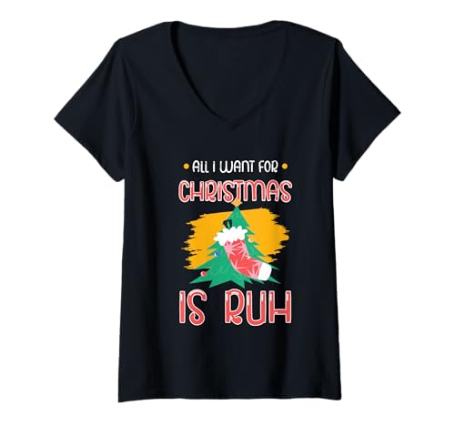 Damen Lustig All I Want for Christmas is Ruh Rentier Shirt T-Shirt mit V-Ausschnitt Damen Lustig All I Want for Christmas is Ruh Rentier Shirt T-Shirt mit V-Ausschnitt von Funny Christmas Reindeer Holiday Family Shirt