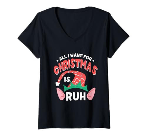 Damen Lustig All I Want for Christmas is Ruh Rentier Shirt T-Shirt mit V-Ausschnitt Damen Lustig All I Want for Christmas is Ruh Rentier Shirt T-Shirt mit V-Ausschnitt von Funny Christmas Reindeer Holiday Family Shirt