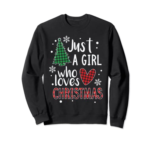 Süßer Weihnachtsbaum für Damen, "Just a Girl Who Loves Christmas" Sweatshirt von Funny Christmas Xmas Gifts For Family And Friends
