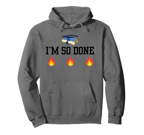Ich Bin so fertig College-Abschluss für Kinder, Frauen, Männer Pullover Hoodie Ich Bin so fertig College-Abschluss für Kinder, Frauen, Männer Pullover Hoodie von Funny Class Graduation accessories Gift For Family