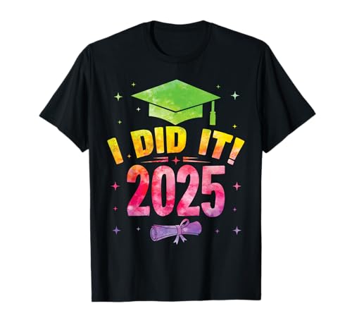 Ich habe es gemacht, Abschlussklasse 2025, für ihn, ihre Krawatte T-Shirt Ich habe es gemacht, Abschlussklasse 2025, für ihn, ihre Krawatte T-Shirt von Funny Class Of 2025 Graduation Gifts For Him