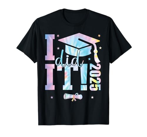 Ich habe es gemacht, Abschlussklasse 2025, für ihn, ihre Krawatte T-Shirt Ich habe es gemacht, Abschlussklasse 2025, für ihn, ihre Krawatte T-Shirt von Funny Class Of 2025 Graduation Gifts For Him