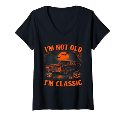 Damen I'm Not Old I'm Classic Car Graphic Mens Womens Halloween T-Shirt mit V-Ausschnitt Damen I'm Not Old I'm Classic Car Graphic Mens Womens Halloween T-Shirt mit V-Ausschnitt von Funny Classic Car Humor and Retro Birthday Tee´s