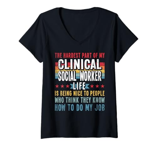 Damen Lustiger Spruch Clinical Social Worker T-Shirt mit V-Ausschnitt Damen Lustiger Spruch Clinical Social Worker T-Shirt mit V-Ausschnitt von Funny Clinical Social Worker Gift Ideas