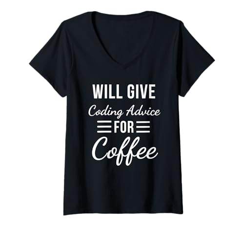Damen Gibt Codierungsratschläge für Kaffee, lustiger Programmierer-Humor T-Shirt mit V-Ausschnitt Damen Gibt Codierungsratschläge für Kaffee, lustiger Programmierer-Humor T-Shirt mit V-Ausschnitt von Funny Coding Developer Appearl Co.
