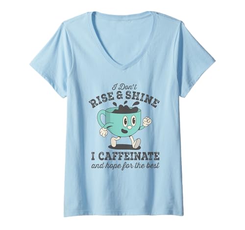 Damen I Don't Rise And Shine Ich trinke Koffein und hoffe auf das Beste T-Shirt mit V-Ausschnitt von Funny Coffee Cup Retro Vibes
