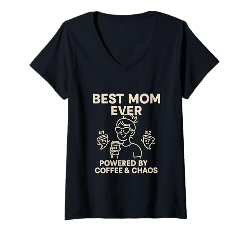 Damen Best Mom Ever - Powered by Coffee and Chaos T-Shirt mit V-Ausschnitt von Funny Coffee & Chaos Mom Life