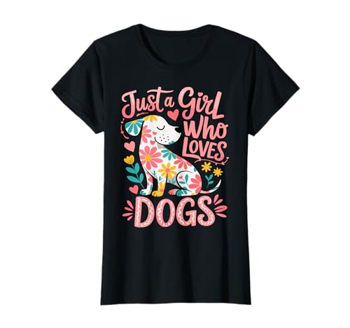 Dogs Lover Cute Nur EIN Mädchen, das Hunde liebt T-Shirt Dogs Lover Cute Nur EIN Mädchen, das Hunde liebt T-Shirt von Funny Colorful Dog