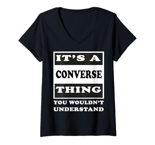 Damen Lustiges Zitat "It's A Converse Thing You Wouldn's Understand" T-Shirt mit V-Ausschnitt Damen Lustiges Zitat "It's A Converse Thing You Wouldn's Understand" T-Shirt mit V-Ausschnitt von Funny Converse Family Things