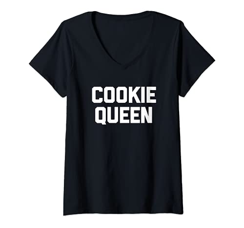 Damen Cookie Queen T-Shirt Lustig Spruch sarkastisch Essen Cookies T-Shirt mit V-Ausschnitt von Funny Cookie Shirt & Funny Cookie T-Shirts