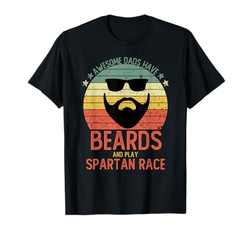 Lustige Männer, tolle Väter haben Bärte und spielen Spartan Race T-Shirt Lustige Männer, tolle Väter haben Bärte und spielen Spartan Race T-Shirt von Funny Cool Bearded Dad and Daughters Tees
