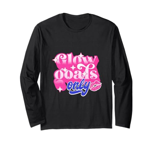 Glow Goals Only Pink Typografie Schönheit Frau Mädchen Geschenk Langarmshirt Glow Goals Only Pink Typografie Schönheit Frau Mädchen Geschenk Langarmshirt von Funny Cool Gift - Red Ink