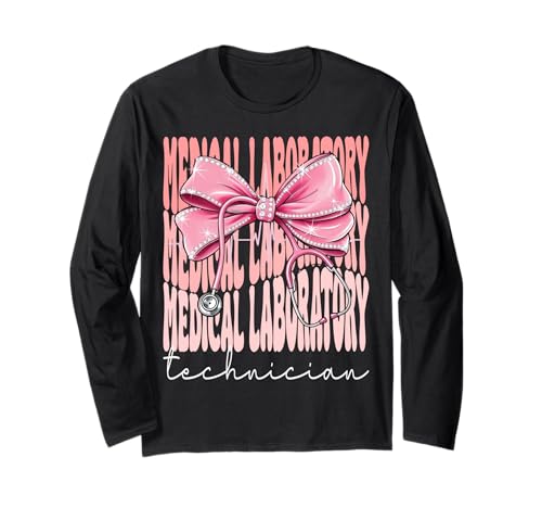 Medizinische Labortechniker Woche für Frauen Kokette Bogen Langarmshirt Medizinische Labortechniker Woche für Frauen Kokette Bogen Langarmshirt von Funny Coquette Medical Laboratory Technician