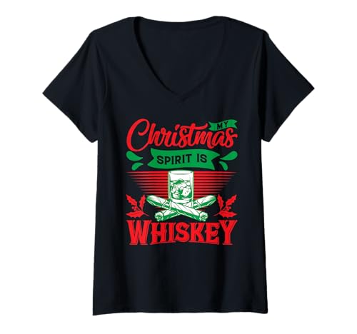Damen My Christmas Spirit is Whiskey Christmas Lustiger Trinker T-Shirt mit V-Ausschnitt Damen My Christmas Spirit is Whiskey Christmas Lustiger Trinker T-Shirt mit V-Ausschnitt von Funny Costumes for Celebrating Christmas