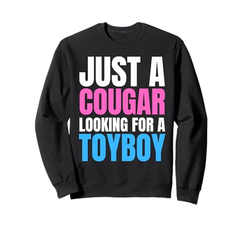 Lustige Pumas und ältere reife Frauen aus Toyboys Sweatshirt Lustige Pumas und ältere reife Frauen aus Toyboys Sweatshirt von Funny Cougar and Toyboy Partner Couples Apparel