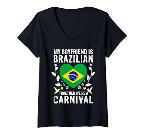 Damen My Boyfriend Is Brazilian Girlfriend Brazil Flag T-Shirt mit V-Ausschnitt von Funny Couple Nations Heritage Quotes Tops ...