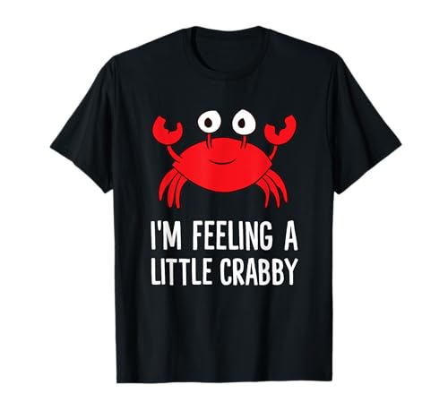 Lustiger Cartoon-Krabben-Hummer, mit Aufschrift "I'm Feeling A Little Crby", für Kinder T-Shirt Lustiger Cartoon-Krabben-Hummer, mit Aufschrift "I'm Feeling A Little Crby", für Kinder T-Shirt von Funny Crabs Gifts