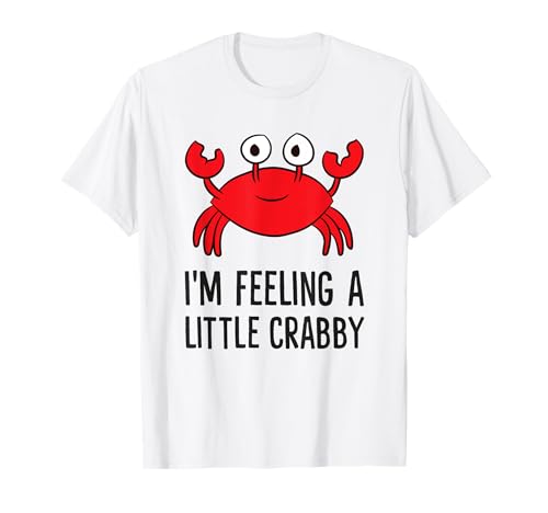Lustiger Cartoon-Krabben-Hummer, mit Aufschrift "I'm Feeling A Little Crby", für Kinder T-Shirt Lustiger Cartoon-Krabben-Hummer, mit Aufschrift "I'm Feeling A Little Crby", für Kinder T-Shirt von Funny Crabs Gifts