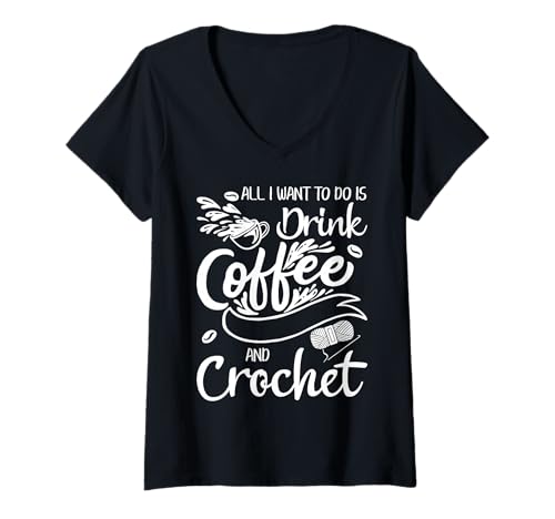 Damen I Love Crochet & Coffee Spruch Lustiges Häkeln T-Shirt mit V-Ausschnitt Damen I Love Crochet & Coffee Spruch Lustiges Häkeln T-Shirt mit V-Ausschnitt von Funny Crochet Gift Idea