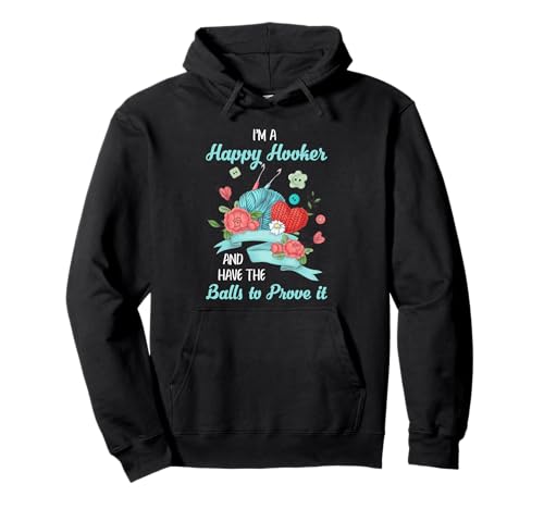 Happy Hooker Häkeln Häkeln Leben Lustig Frauen Männer Handwerk Pullover Hoodie Happy Hooker Häkeln Häkeln Leben Lustig Frauen Männer Handwerk Pullover Hoodie von Funny Crochet Gift Idea