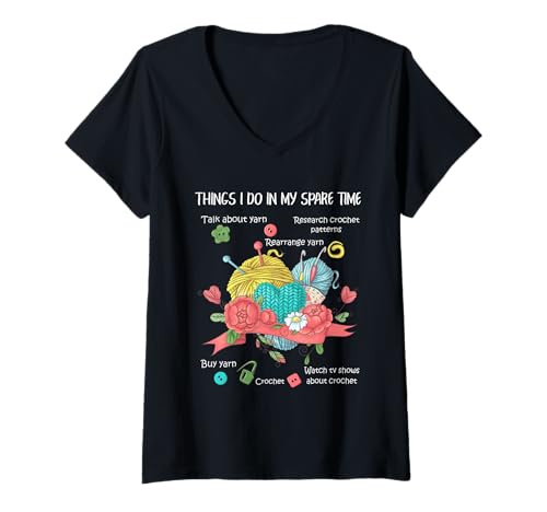 Damen Lustige Häkelsachen, die ich in meiner Freizeit Mache: Häkeln T-Shirt mit V-Ausschnitt Damen Lustige Häkelsachen, die ich in meiner Freizeit Mache: Häkeln T-Shirt mit V-Ausschnitt von Funny Crocheting And Yarn Gift Co