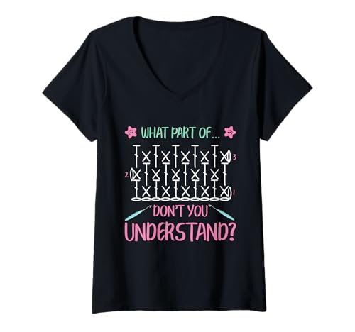 Damen Lustiges Häkeln - What Part of Don't You Understand T-Shirt mit V-Ausschnitt von Funny Crocheting And Yarn Gift Co