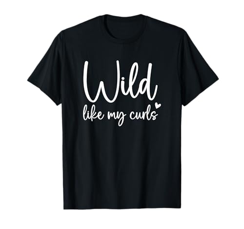 Kleinkind Mädchen Wild Like My Curls Funny Cute Curly Hair Women T-Shirt Kleinkind Mädchen Wild Like My Curls Funny Cute Curly Hair Women T-Shirt von Funny Curly Hair Girls Tee