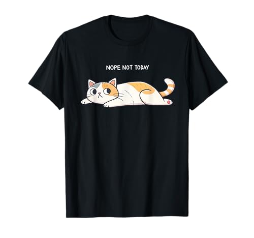 Nein, Nicht Heute, lustige Lazy Cat Humor-Grafik für Herren, Damen und Mädchen T-Shirt Nein, Nicht Heute, lustige Lazy Cat Humor-Grafik für Herren, Damen und Mädchen T-Shirt von Funny Cute Cat Owner Gifts