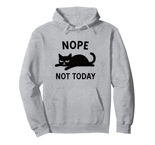 Lustige Schwarze Katze Nope Not Today Zitat Männer Frauen Kinder Pullover Hoodie von Funny Cute Cat Pet Animal Lover Love Cats Clothing