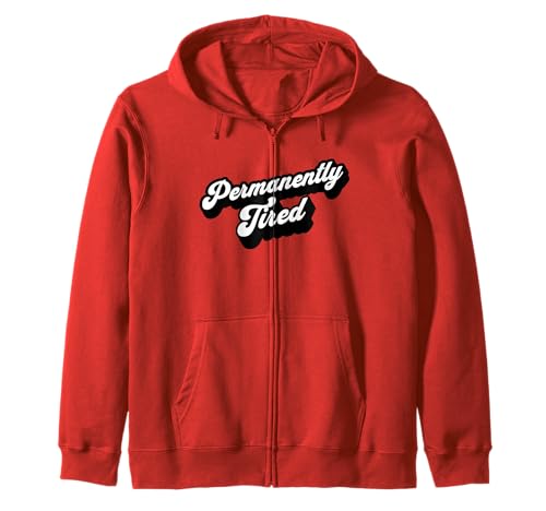 Dauerhaft müde lustige Frauen Kapuzenjacke Dauerhaft müde lustige Frauen Kapuzenjacke von Funny Cute Mothers Day Tired Mom