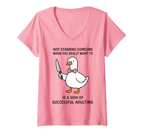 Damen Not steaking Someone When You Want Successful Adulting T-Shirt mit V-Ausschnitt Damen Not steaking Someone When You Want Successful Adulting T-Shirt mit V-Ausschnitt von Funny Cute Silly Goose on the Loose Shirts
