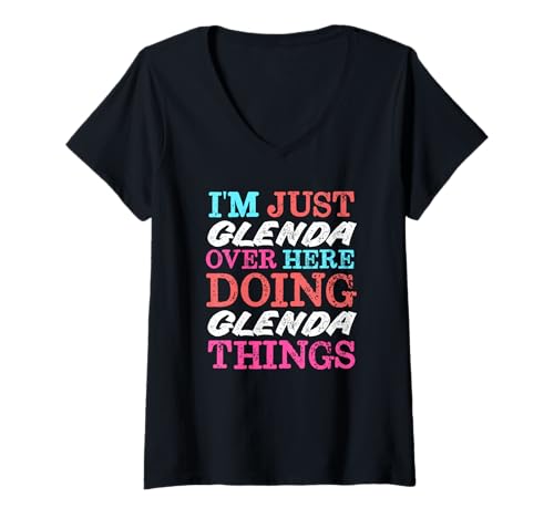 Damen Ich Bin nur Glenda Hier drüben und Mache Glenda Things Name T-Shirt mit V-Ausschnitt Damen Ich Bin nur Glenda Hier drüben und Mache Glenda Things Name T-Shirt mit V-Ausschnitt von Funny Cute Stuff For Girls Name Glenda Co