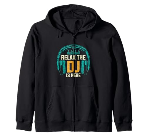 Relax The DJ is Here Lustiger DJ-Disc-Jockey-Musik-Player für Herren Kapuzenjacke von Funny DJ Music Disc Jockey Dad Apparel Co.