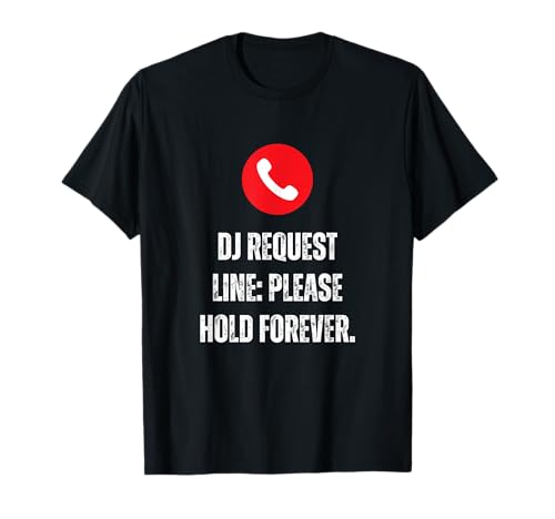 Lustiger DJ No Request Herren Damen T-Shirt Lustiger DJ No Request Herren Damen T-Shirt von Funny DJ No Request Mens Womens Tees