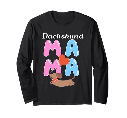 Dackel Mama Cute Wiener Dog Mom Lover Grafik Langarmshirt Dackel Mama Cute Wiener Dog Mom Lover Grafik Langarmshirt von Funny Dachshund Lover Idea for Dog Moms