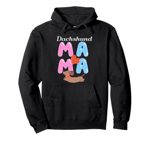 Dackel Mama Cute Wiener Dog Mom Lover Grafik Pullover Hoodie Dackel Mama Cute Wiener Dog Mom Lover Grafik Pullover Hoodie von Funny Dachshund Lover Idea for Dog Moms