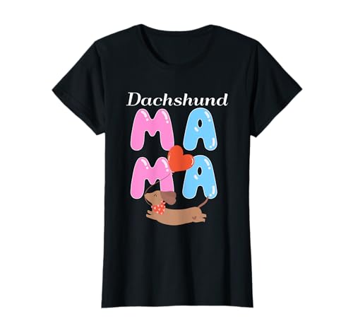 Dackel Mama Cute Wiener Dog Mom Lover Grafik T-Shirt Dackel Mama Cute Wiener Dog Mom Lover Grafik T-Shirt von Funny Dachshund Lover Idea for Dog Moms