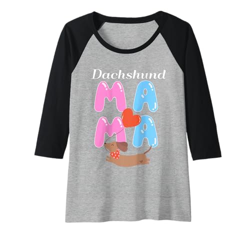 Damen Dackel Mama Cute Wiener Dog Mom Lover Grafik Raglan Damen Dackel Mama Cute Wiener Dog Mom Lover Grafik Raglan von Funny Dachshund Lover Idea for Dog Moms