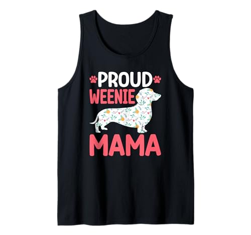 Stolzer Weenie Mama Dackel Tank Top von Funny Dachshund Pet Humor Gifts