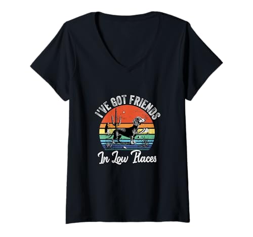 Damen Ich Habe Freunde in niedrigen Orten Dackel Wiener Wurst Hund T-Shirt mit V-Ausschnitt von Funny Dachshund Wiener Sausage Dog