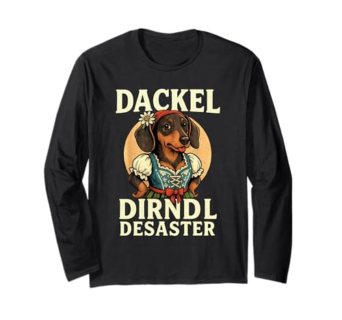 Dackel Dirndl Desaster Lustiger Hund Spruch Trachten Langarmshirt von Funny Dackel Designs