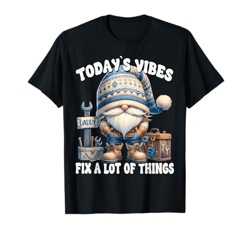 Craftsman Work GNOME Funny Saying for Men Like Dad Handyman T-Shirt Craftsman Work GNOME Funny Saying for Men Like Dad Handyman T-Shirt von Funny Dad Gifts For Men Who Love To Fix Things