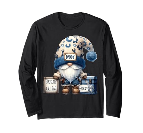 Funny Daddy GNOME for Men Retired Dad Handyman Retirement Langarmshirt Funny Daddy GNOME for Men Retired Dad Handyman Retirement Langarmshirt von Funny Dad Gifts For Men Who Love To Fix Things