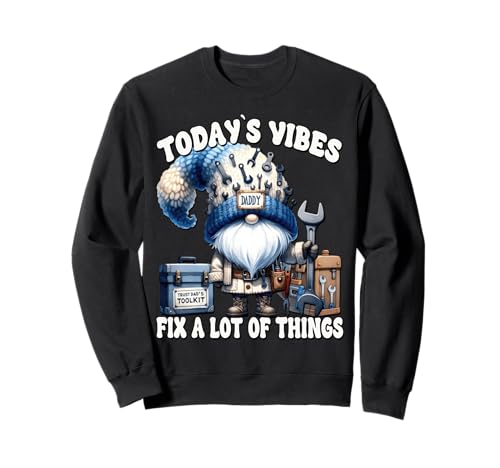 Funny Handyman Dad Saying for Men with Caretaker GNOME Daddy Sweatshirt Funny Handyman Dad Saying for Men with Caretaker GNOME Daddy Sweatshirt von Funny Dad Gifts For Men Who Love To Fix Things