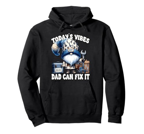 Funny Saying for Men Daddy GNOME Handyman Dad Can Fix It Pullover Hoodie Funny Saying for Men Daddy GNOME Handyman Dad Can Fix It Pullover Hoodie von Funny Dad Gifts For Men Who Love To Fix Things